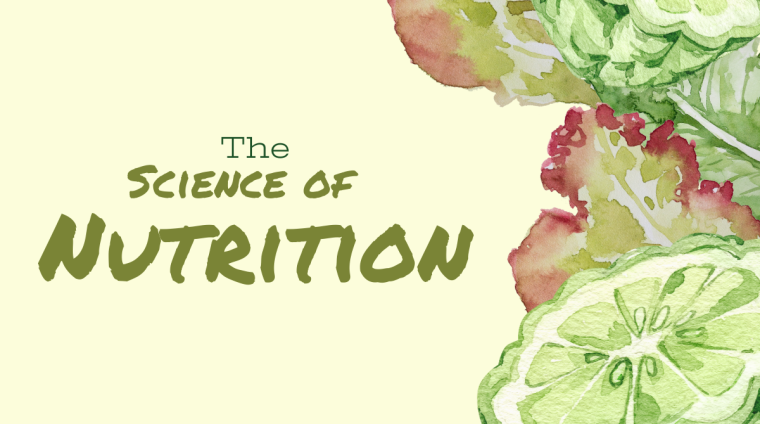 The Science of Nutrition