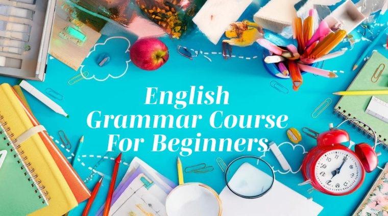 English Grammar Course For Beginners